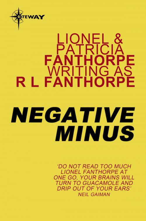 Cover of the book Negative Minus by Patricia Fanthorpe, Lionel Fanthorpe, R Fanthorpe, Orion Publishing Group