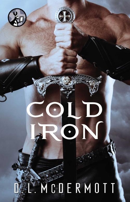 Cover of the book Cold Iron by D.L. McDermott, Pocket Star
