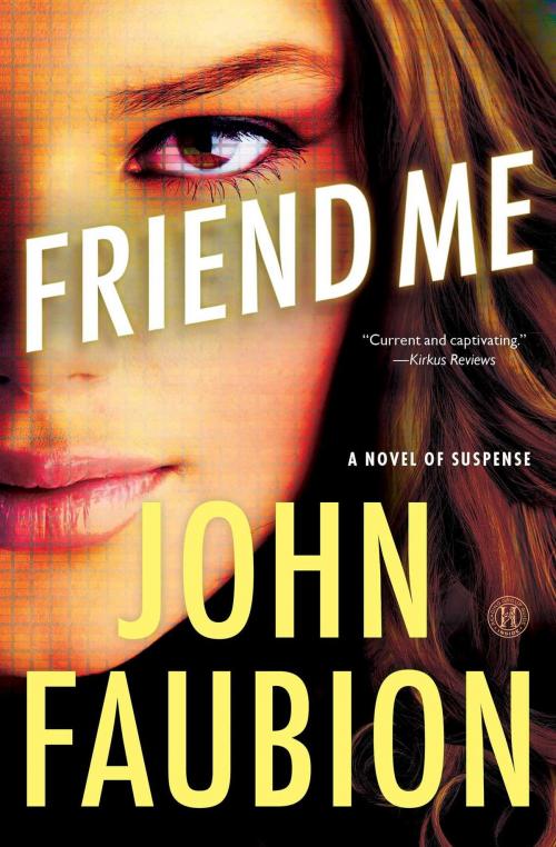 Cover of the book Friend Me by John Faubion, Howard Books
