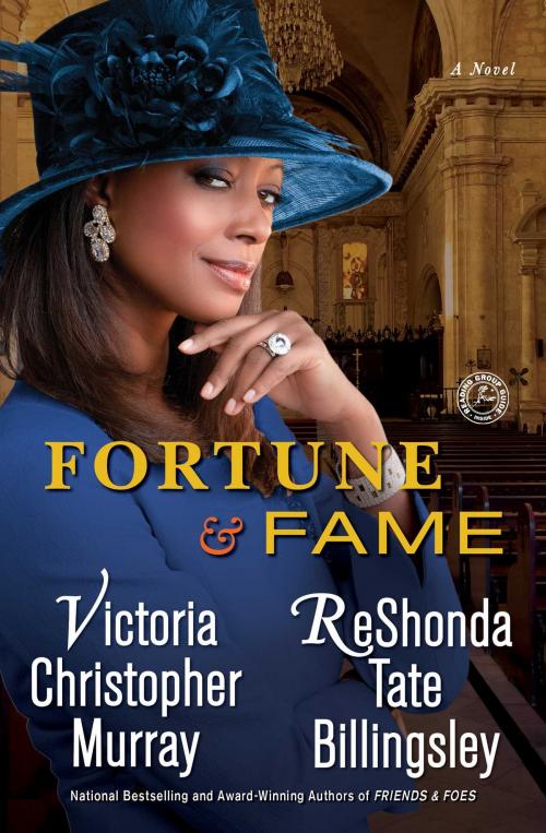 Cover of the book Fortune & Fame by Victoria Christopher Murray, ReShonda Tate Billingsley, Gallery Books