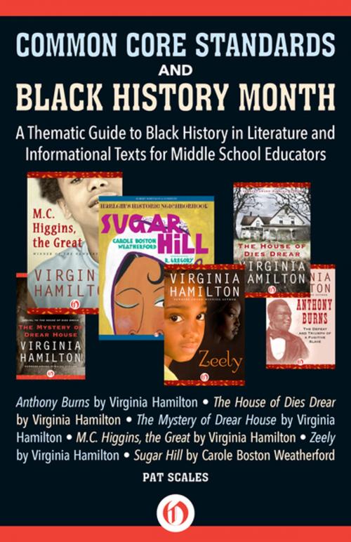 Cover of the book Common Core Standards and Black History Month by Pat Scales, Open Road Media