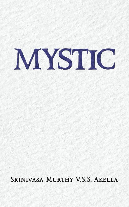 Cover of the book Mystic by Srinivasa Murthy, Partridge Publishing India