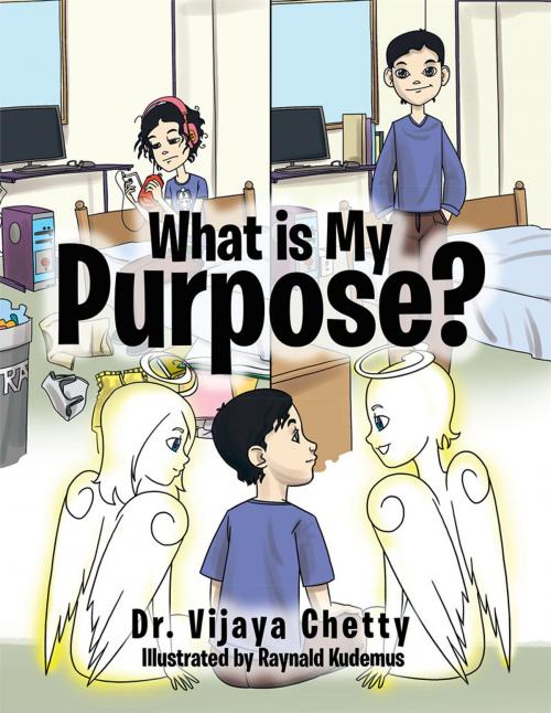 Cover of the book What Is My Purpose? by Vijaya Chetty, Partridge Publishing Singapore