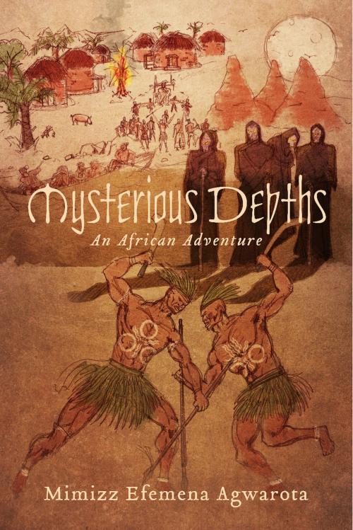 Cover of the book Mysterious Depths by Mimizz Efemena Agwarota, Andrew Omorojor, BookBaby