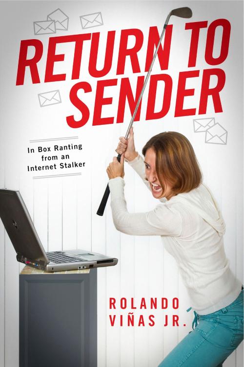Cover of the book Return to Sender by Rolando Viñas Jr., BookBaby