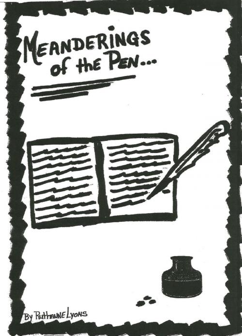 Cover of the book Meanderings of the Pen by Ruthanne Lyons, BookBaby