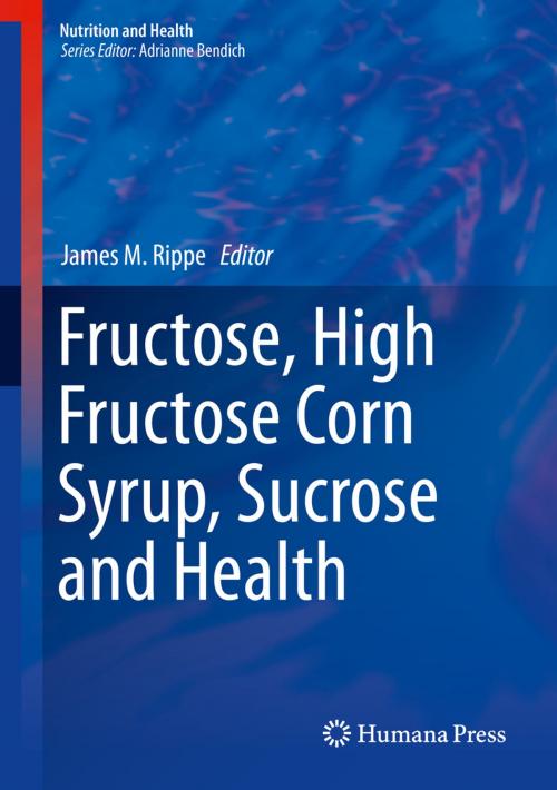 Cover of the book Fructose, High Fructose Corn Syrup, Sucrose and Health by , Springer New York