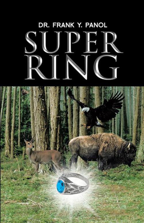 Cover of the book Super Ring by Dr. Frank Y. Panol, Trafford Publishing