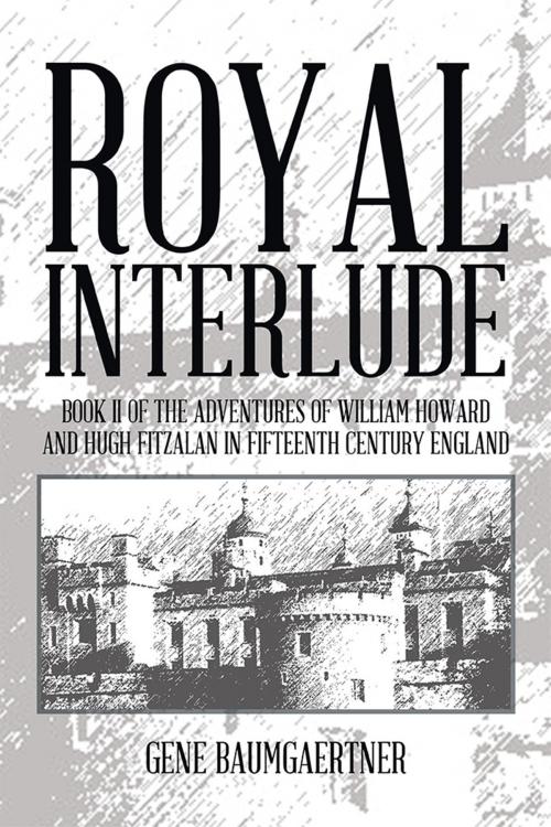 Cover of the book Royal Interlude by Gene Baumgaertner, Trafford Publishing