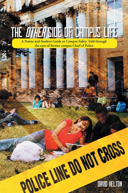Cover of the book The Other Side of Campus Life by David Helton, AuthorHouse