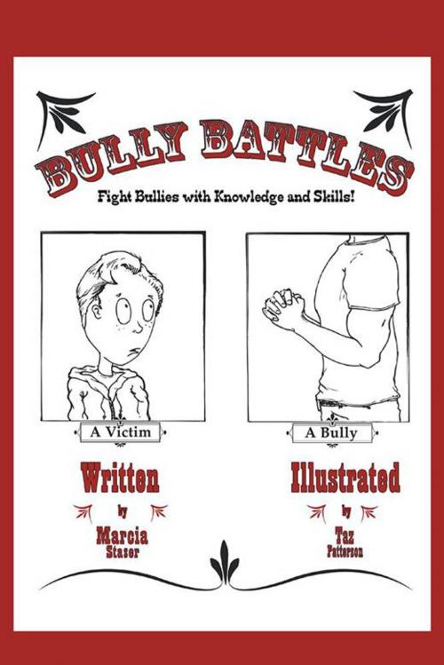 Cover of the book Bully Battles by Marcia Staser, AuthorHouse