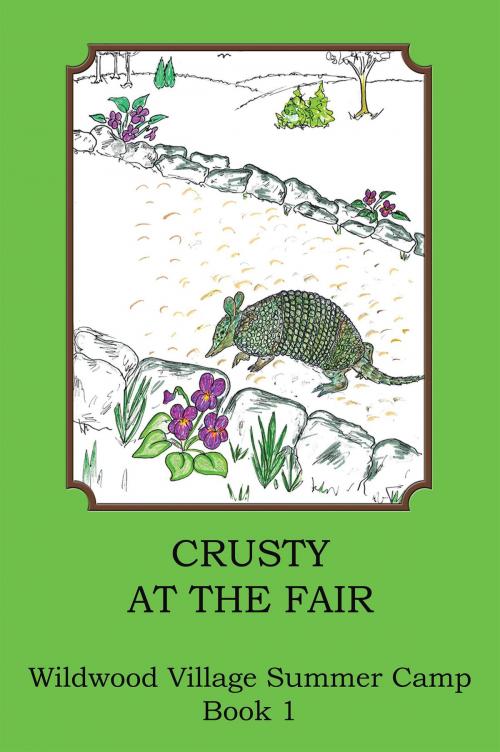 Cover of the book Crusty at the County Fair by Joann Ellen Sisco, AuthorHouse