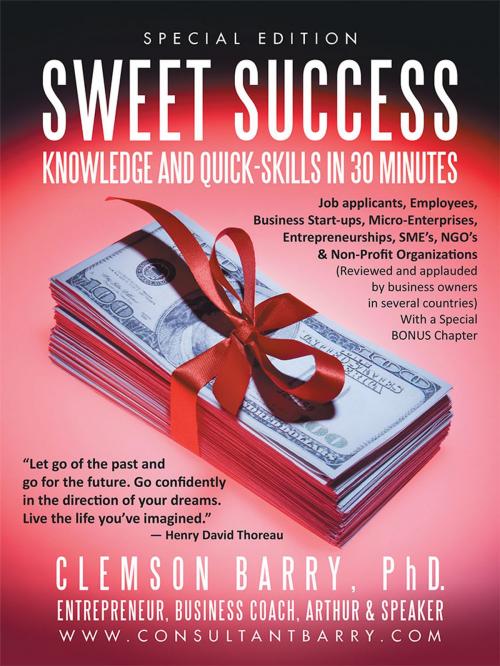 Cover of the book Sweet Success by Clemson Barry PhD., AuthorHouse