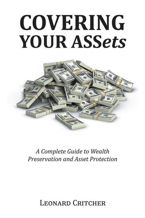 Cover of the book Covering Your Assets by Leonard Critcher, AuthorHouse