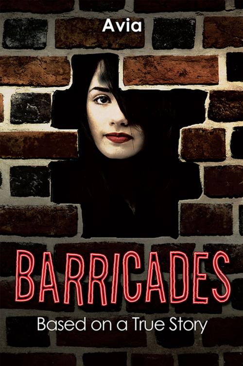 Cover of the book Barricades by Avia, Xlibris AU
