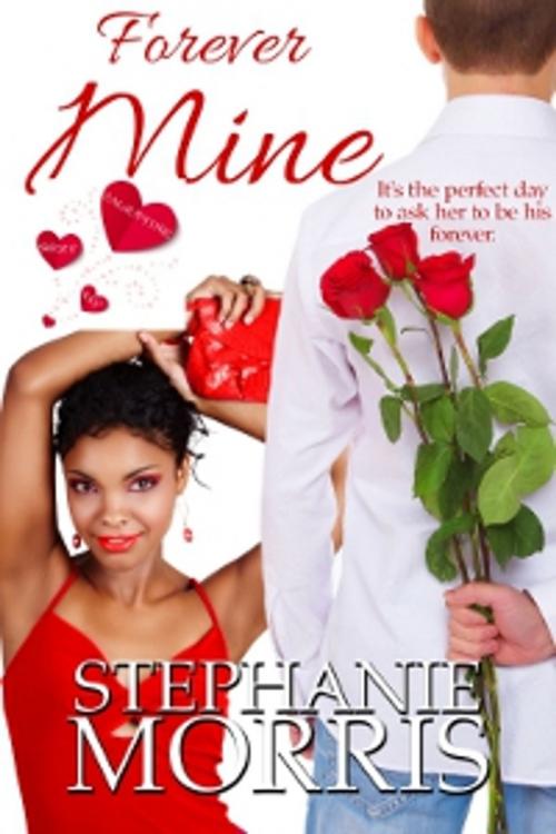 Cover of the book Forever Mine by Stephanie Morris, Carnal Imprint Publishing