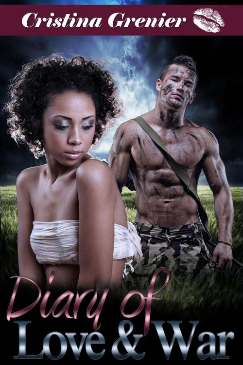 Cover of the book Diary of Love & War (bwwm interracial romance) by Cristina Grenier, Monster Media LLC