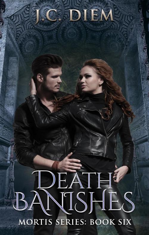 Cover of the book Death Banishes by J.C. Diem, Seize The Night Agency