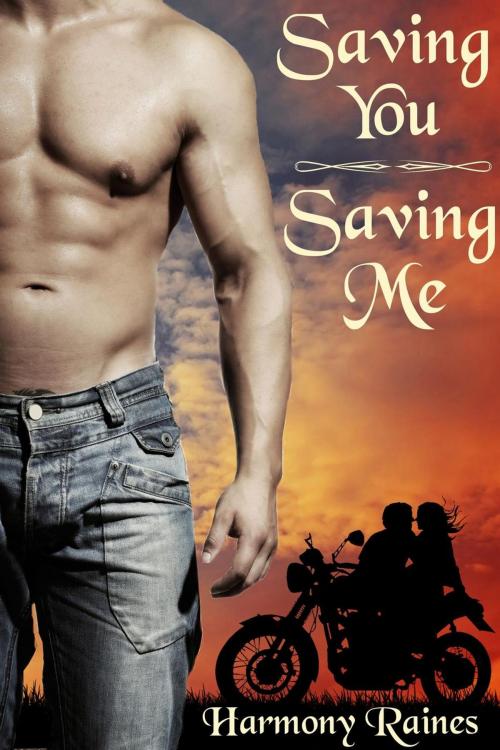 Cover of the book Saving You, Saving Me by Harmony Raines, Silver Moon Erotica