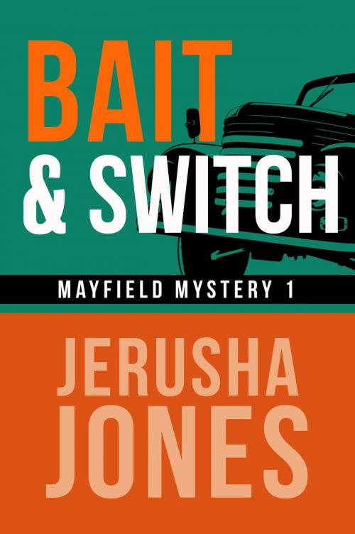 Cover of the book Bait & Switch by Jerusha Jones, Jerusha Jones