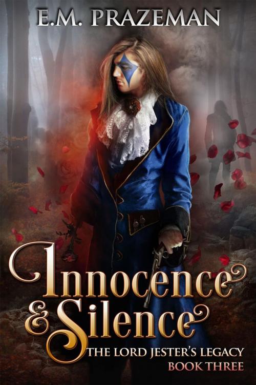 Cover of the book Innocence and Silence by E.M. Prazeman, E.M. Prazeman