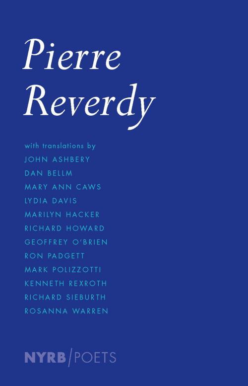 Cover of the book Pierre Reverdy by Pierre Reverdy, New York Review Books