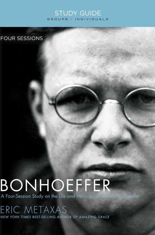 Cover of the book Bonhoeffer Study Guide by Eric Metaxas, Thomas Nelson