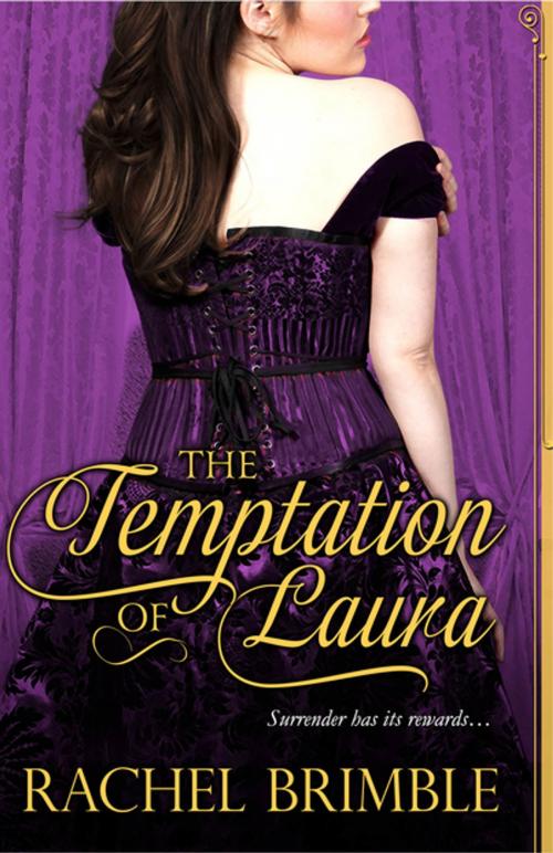 Cover of the book The Temptation of Laura by Rachel Brimble, eKensington