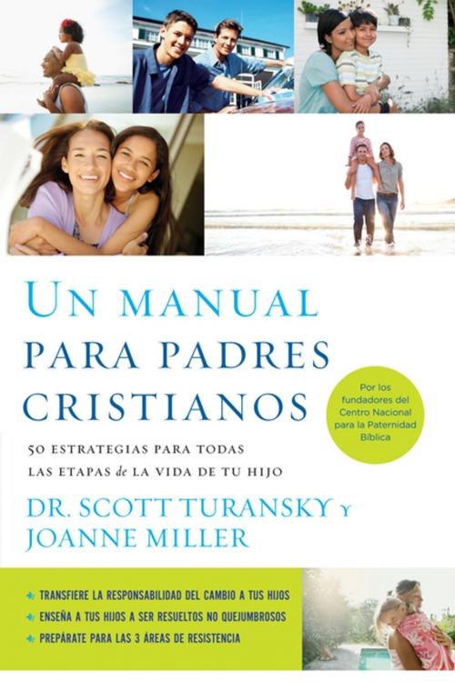 Cover of the book Un manual para padres cristianos by Scott Turansky, Joanne Miller RN, Grupo Nelson