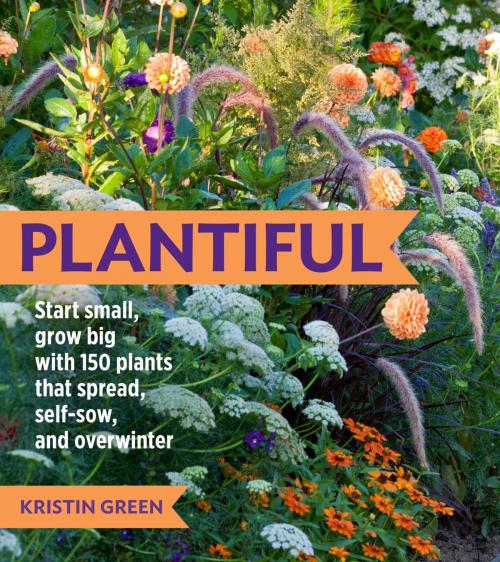 Cover of the book Plantiful by Kristin Green, Timber Press