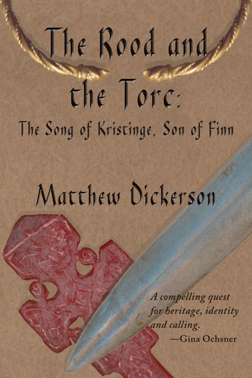 Cover of the book The Rood and the Torc by Matthew Dickerson, Wings Press