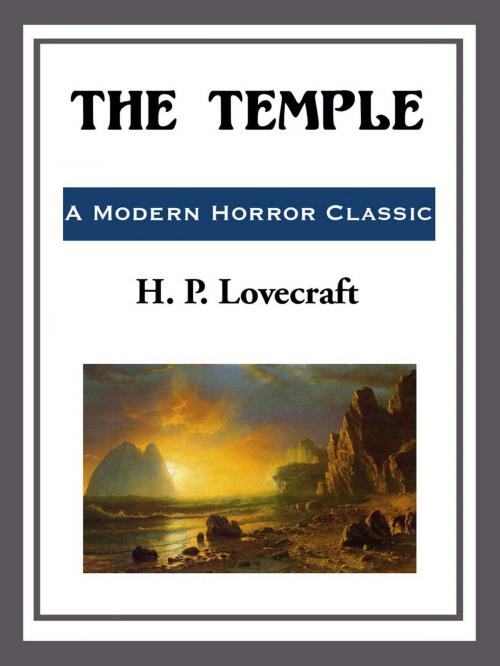 Cover of the book The Temple by H. P. Lovecraft, Start Publishing LLC