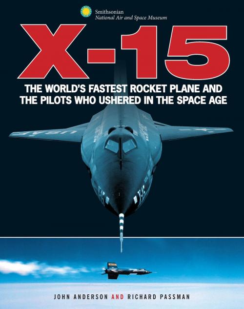 Cover of the book X-15 by John Anderson, Richard Passman, Voyageur Press