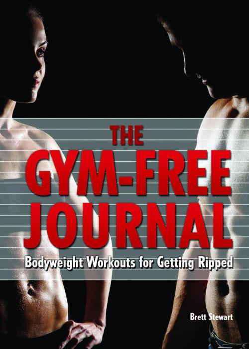 Cover of the book Gym-Free Journal by Brett Stewart, Ulysses Press