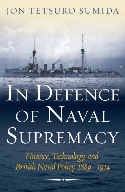 Cover of the book In Defence of Naval Supremacy by John Tetsuro Sumida, Naval Institute Press