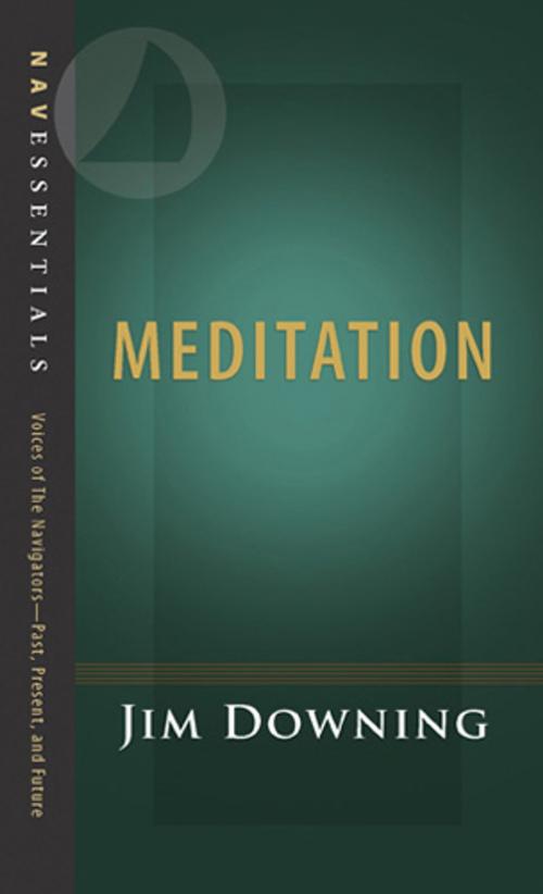 Cover of the book Meditation by Jim Downing, The Navigators