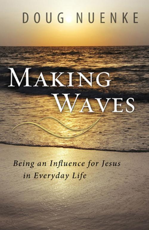 Cover of the book Making Waves by Doug Nuenke, The Navigators