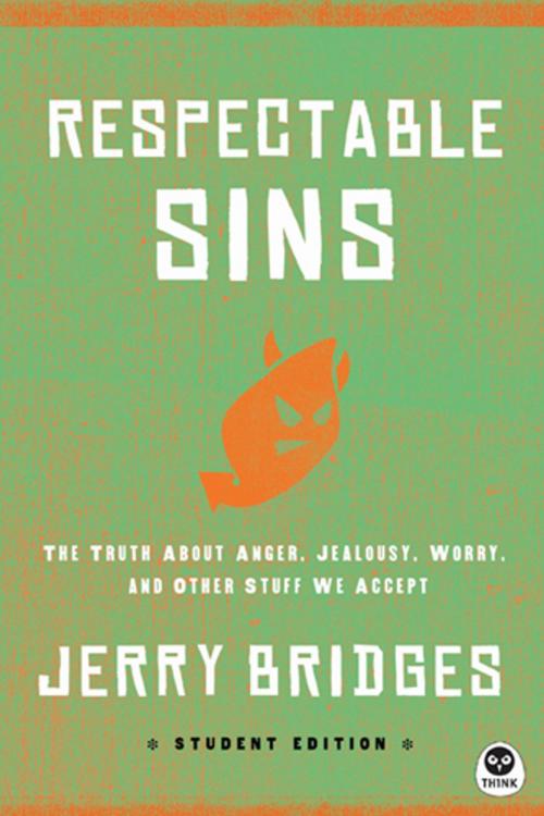 Cover of the book Respectable Sins Student Edition by Jerry Bridges, The Navigators