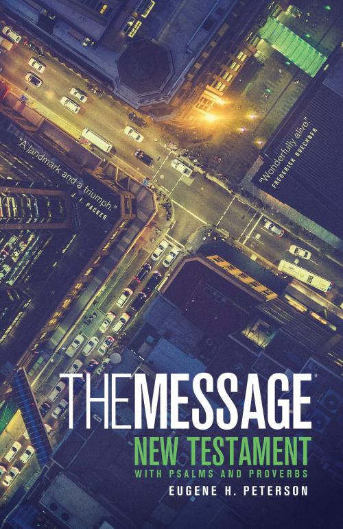 Cover of the book The Message New Testament with Psalms and Proverbs by , The Navigators