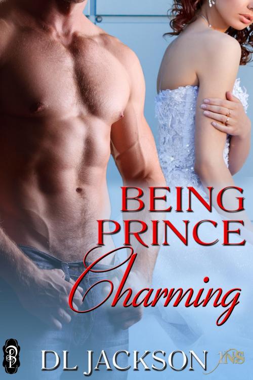 Cover of the book Being Prince Charming by D.L. Jackson, Decadent Publishing