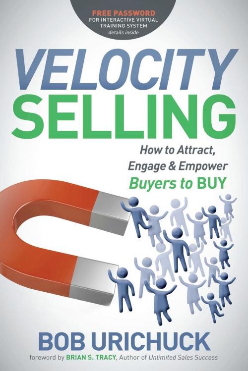 Cover of the book Velocity Selling by Bob Urichuck, Morgan James Publishing