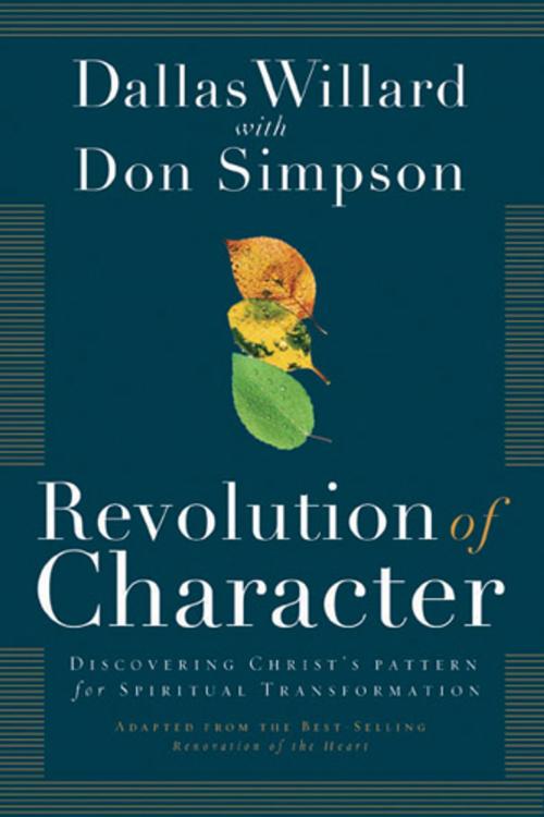 Cover of the book Revolution of Character by Dallas Willard, The Navigators