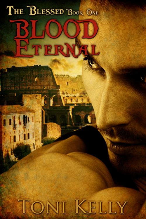 Cover of the book Blood Eternal by Toni Kelly, Lyrical Press