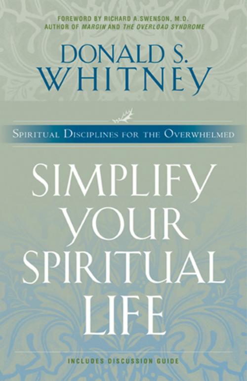 Cover of the book Simplify Your Spiritual Life by Donald Whitney, The Navigators