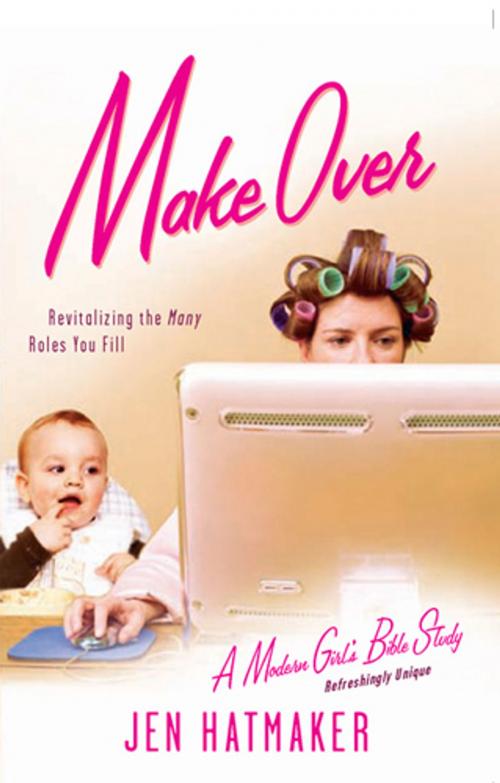 Cover of the book Make Over by Jen Hatmaker, The Navigators