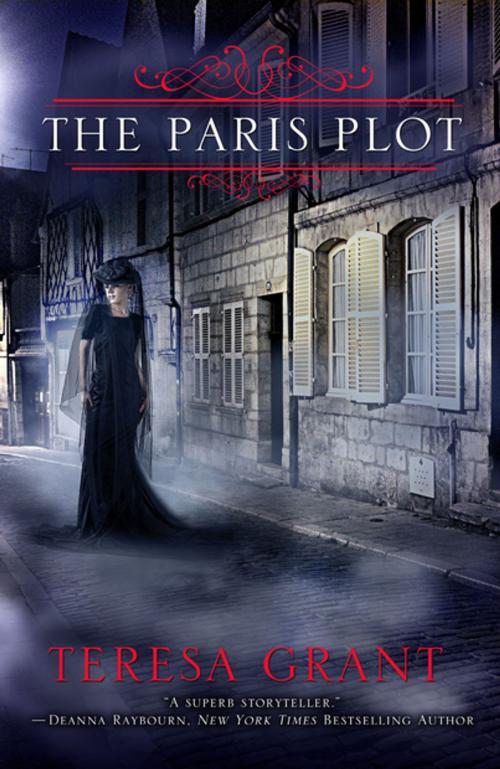 Cover of the book The Paris Plot by Teresa Grant, Kensington Books