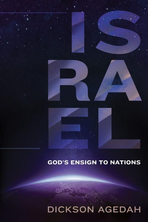 Cover of the book Israel by Dickson Agedah, Charisma House