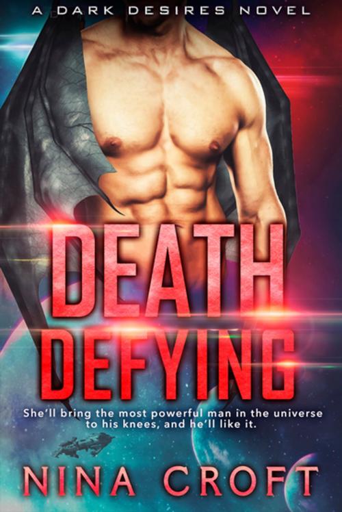 Cover of the book Death Defying by Nina Croft, Entangled Publishing, LLC