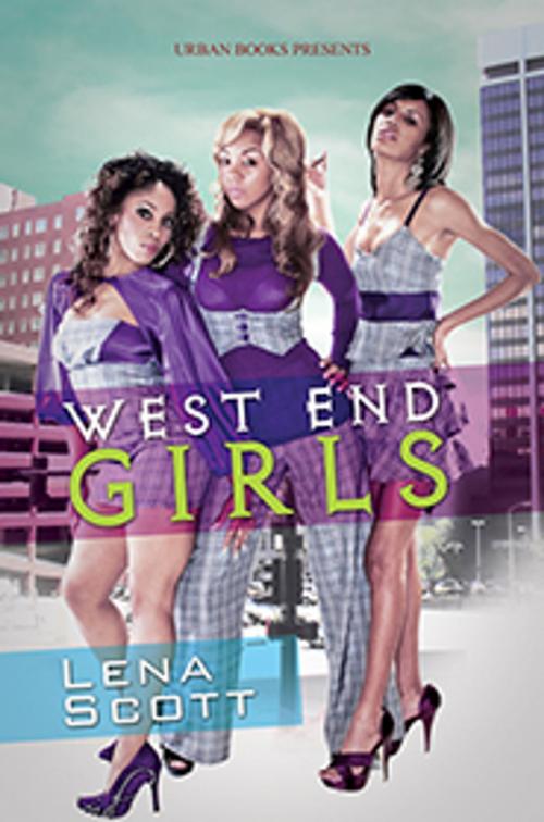 Cover of the book West End Girls by Lena Scott, Urban Books