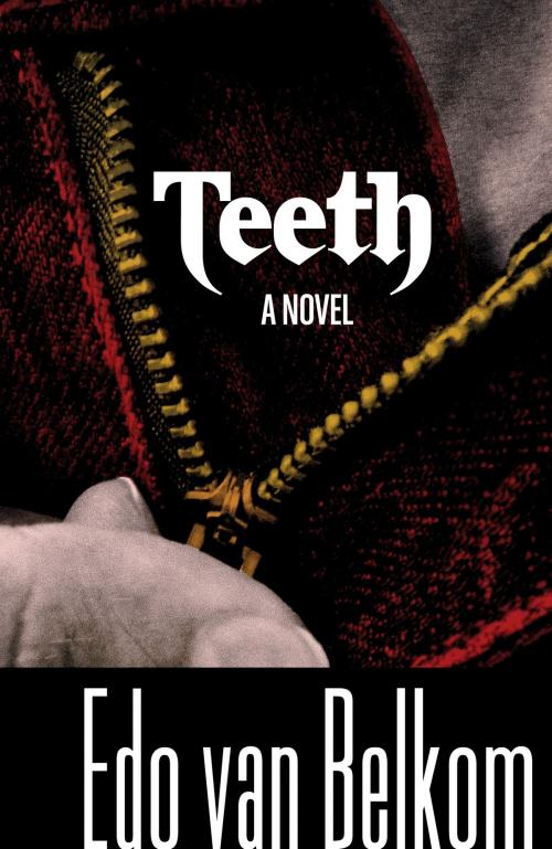Cover of the book Teeth by Edo van Belkom, JABberwocky Literary Agency, Inc.